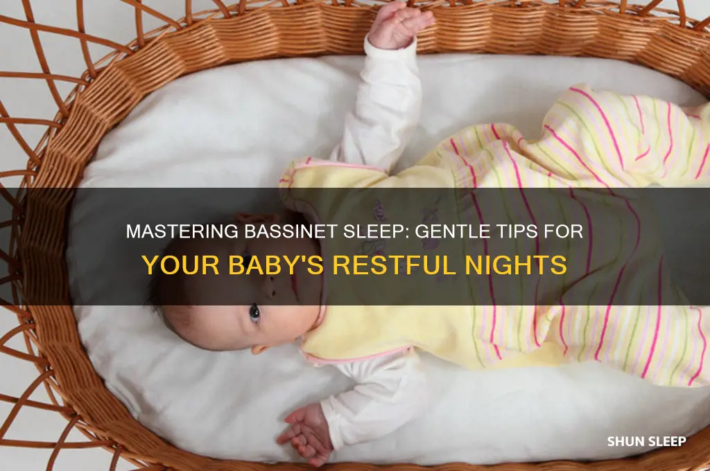 how to get my baby to sleep in a bassinet