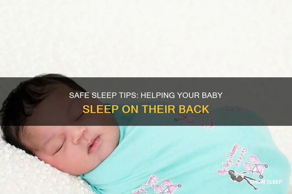 how to get my baby to sleep on back