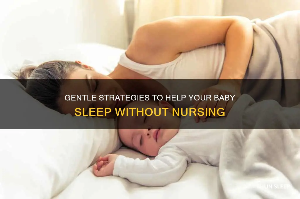 how to get my baby to stop nursing to sleep