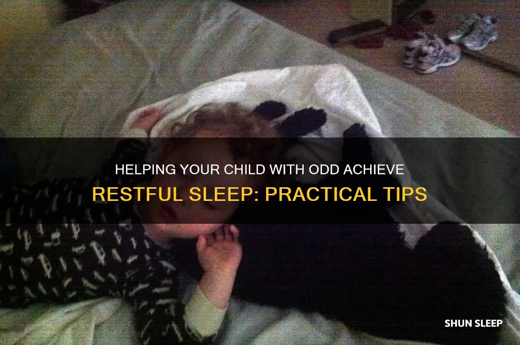 how to get my child with odd to sleep