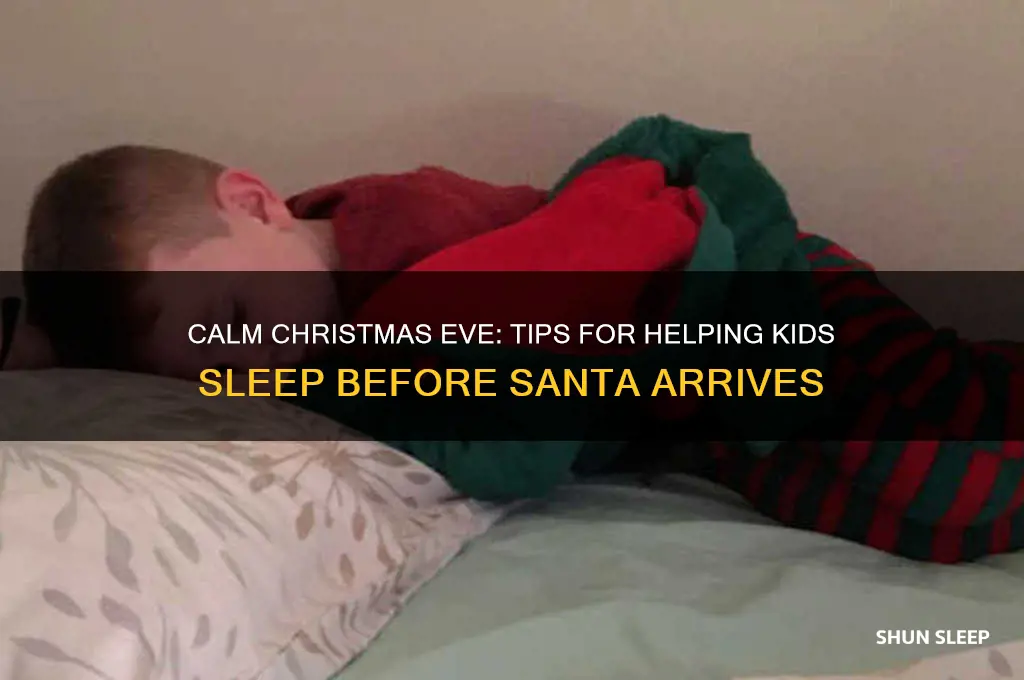 how to get my kids to sleep on christmas eve