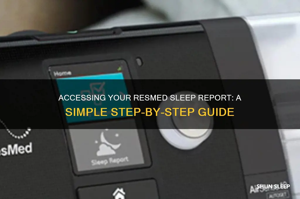how to get my resmed sleep report