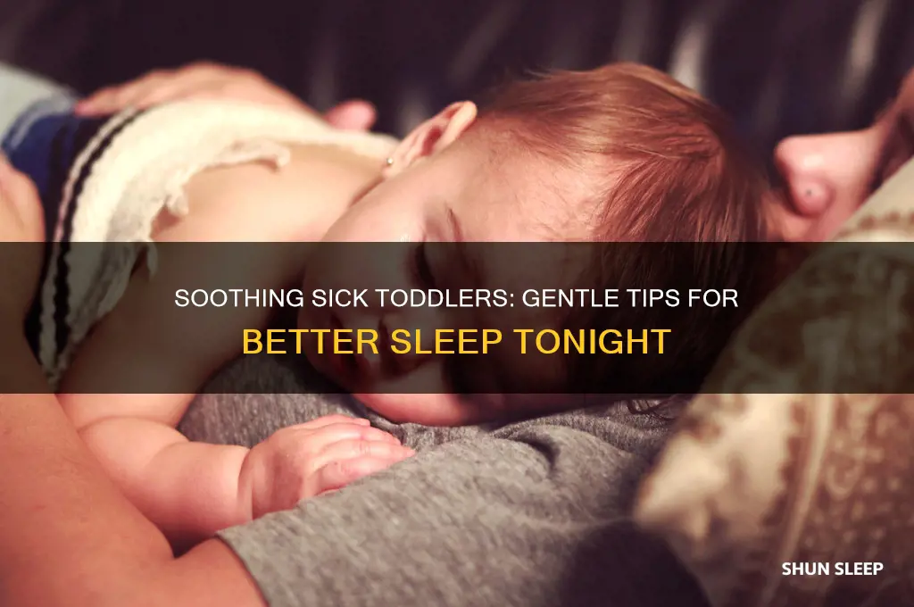 how to get my sick toddler to sleep