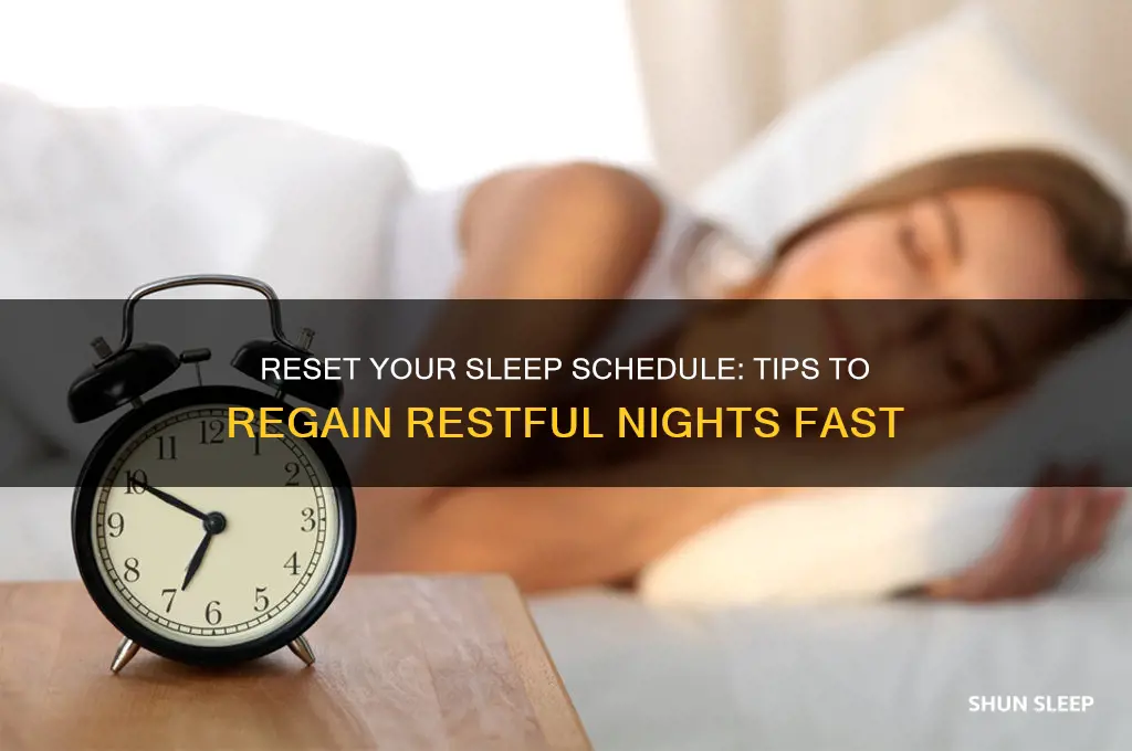 how to get my sleep schedule back