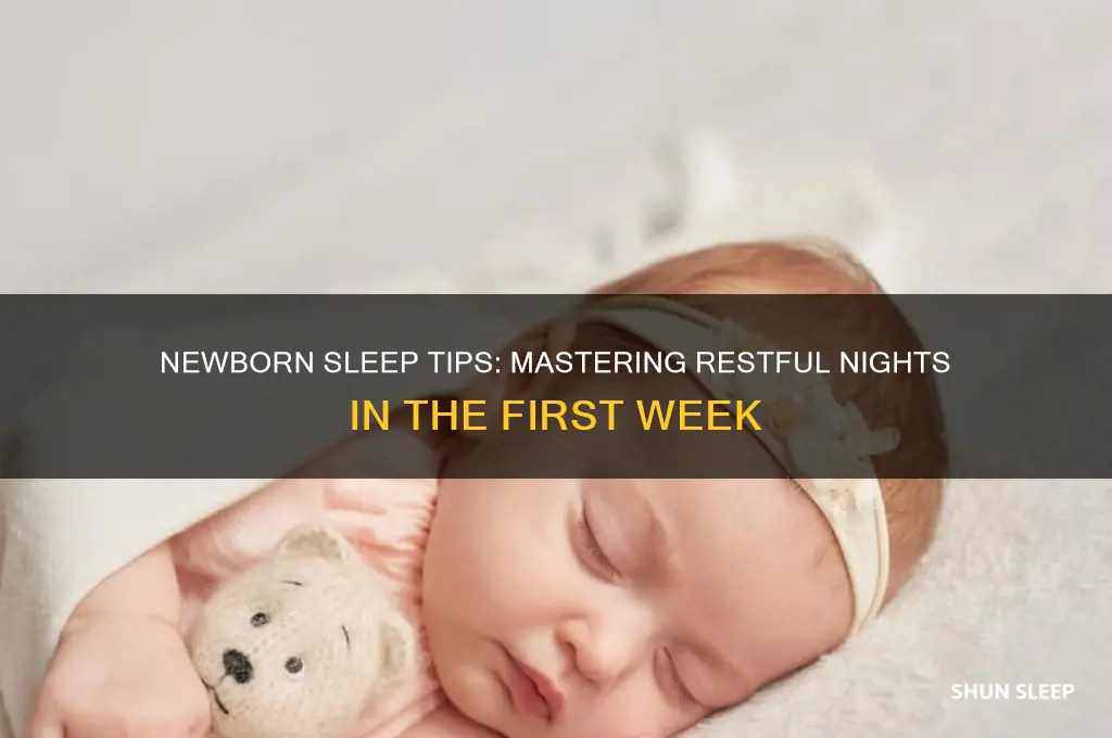 how to get newborn sleep first week