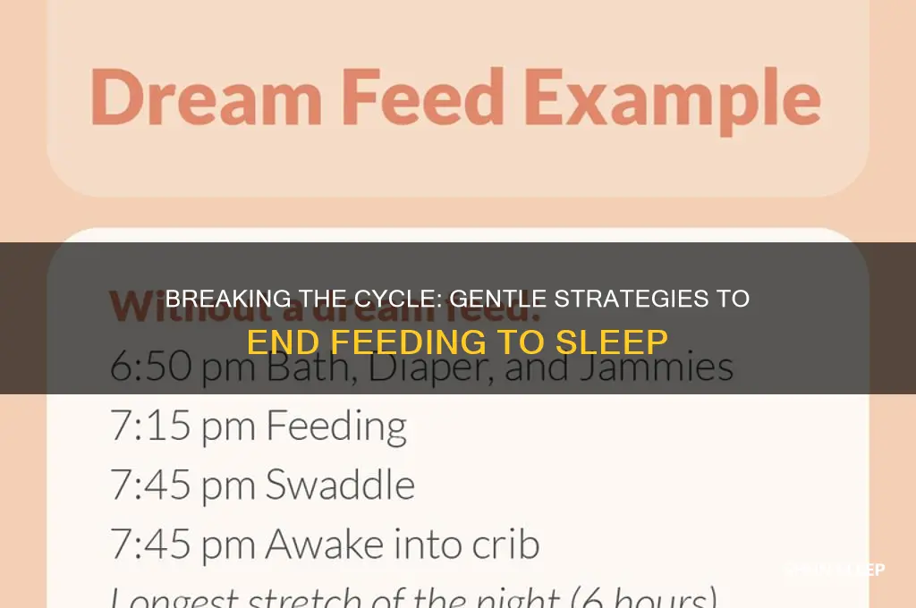 how to get out of feeding to sleep