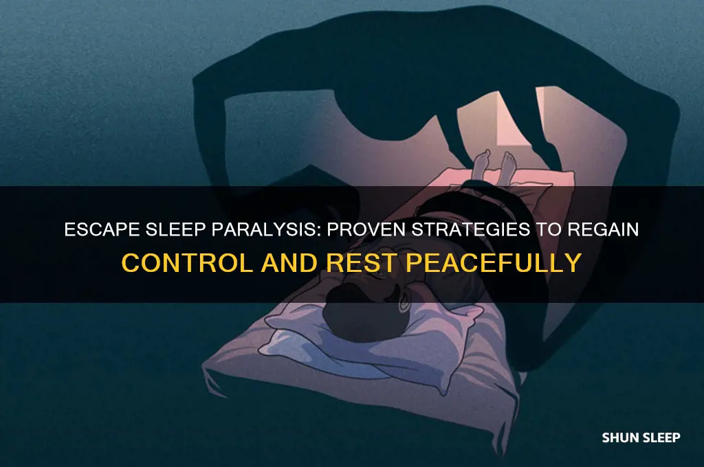 how to get out sleep paralysis