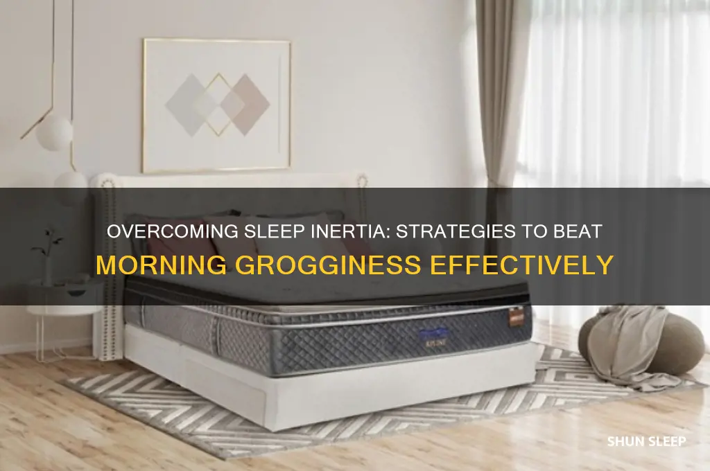 how to get over sleep drunkenness
