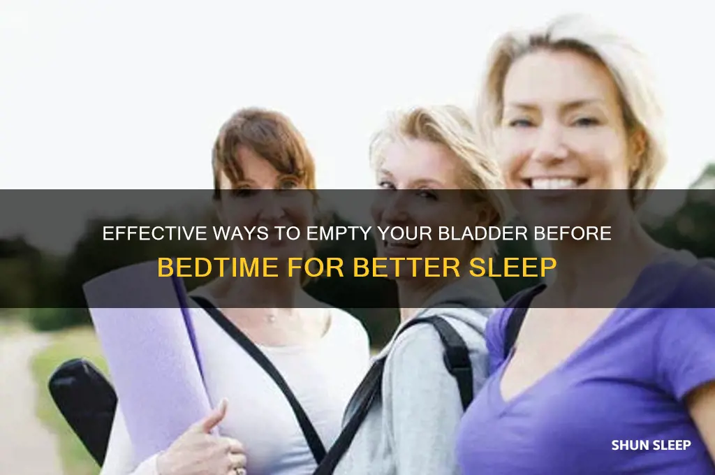 how to get pee out before sleep