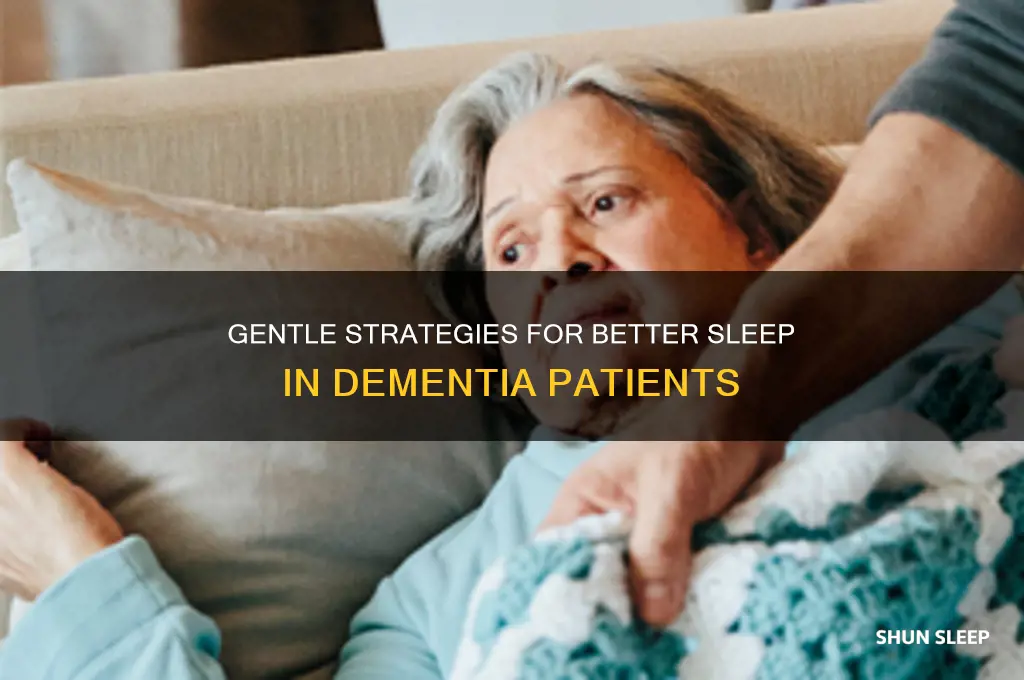 how to get people with dementia to sleep