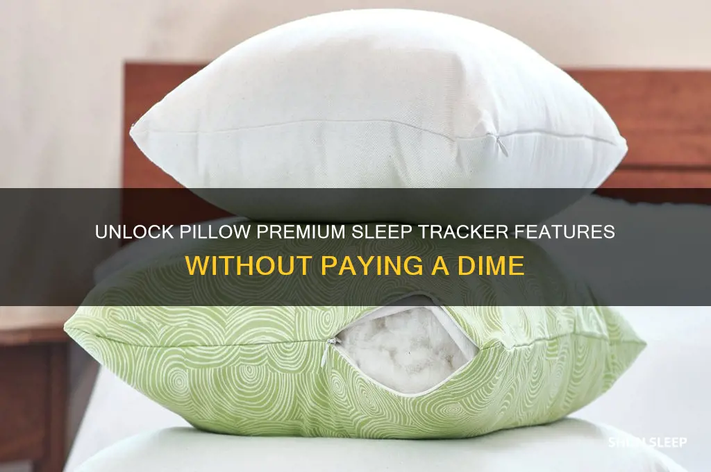 how to get pillow automatic sleep tracker premium for free
