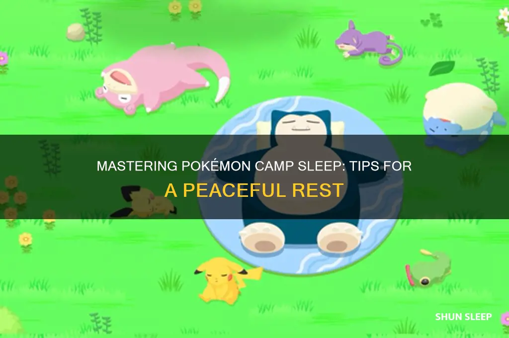 how to get pokémon to sleep in camp