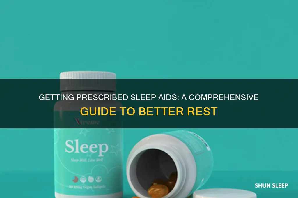 how to get prescribed sleep aids