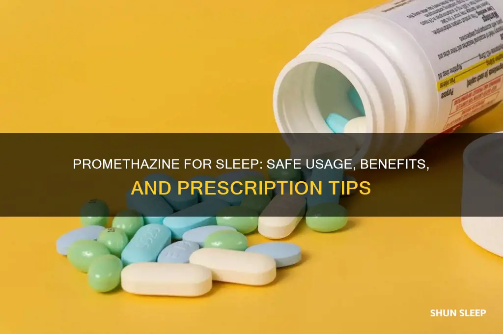 how to get promethazine for sleep