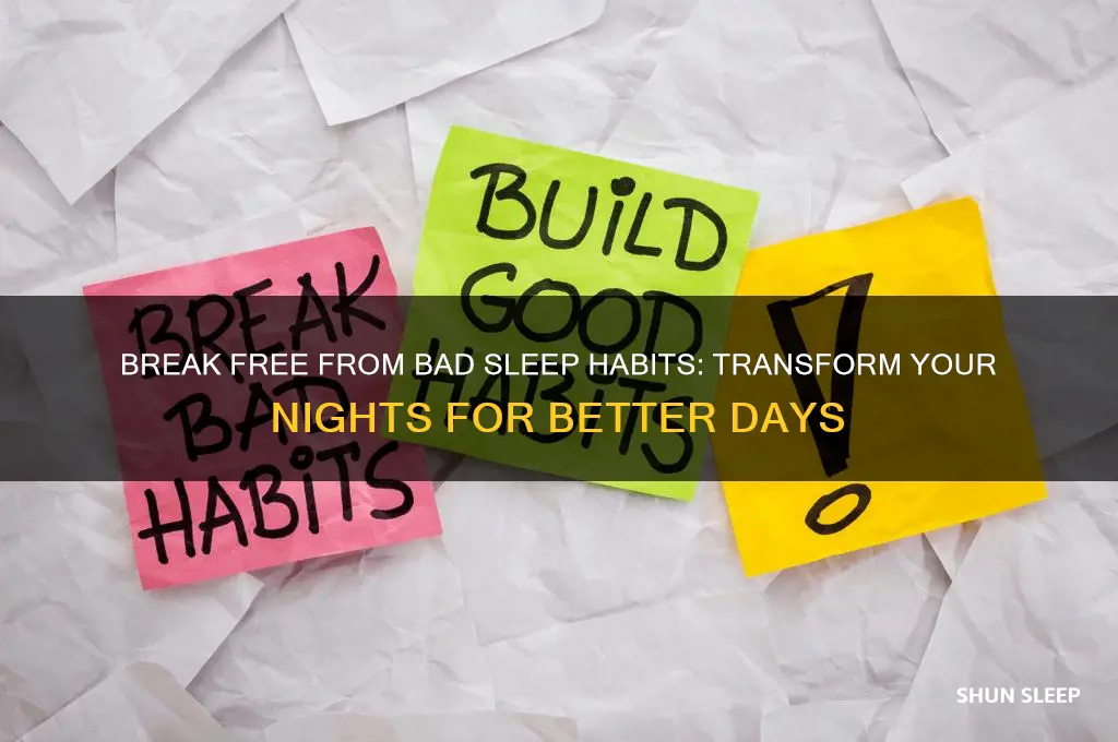 how to get put of bad sleep habis