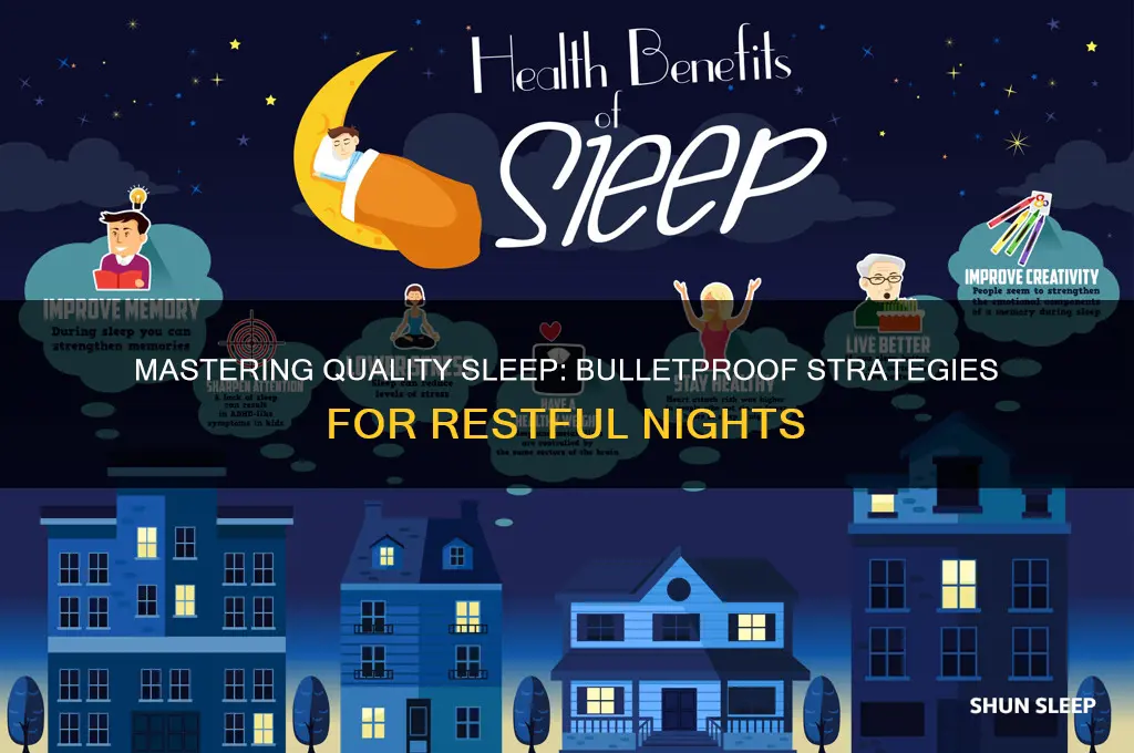 how to get quality sleep bullet proof