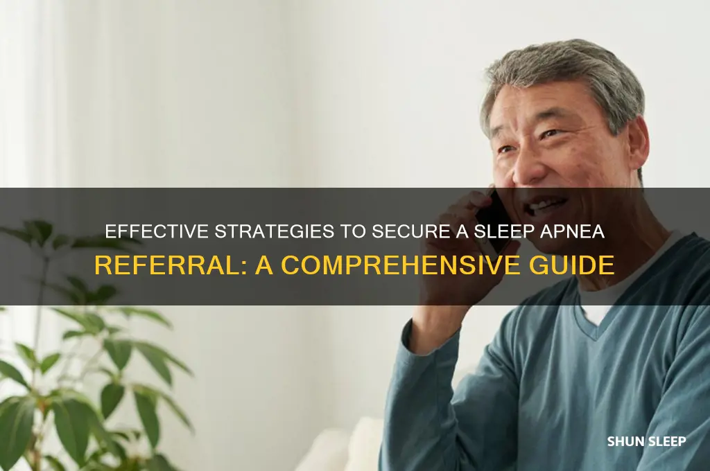 how to get referral for sleep apnea
