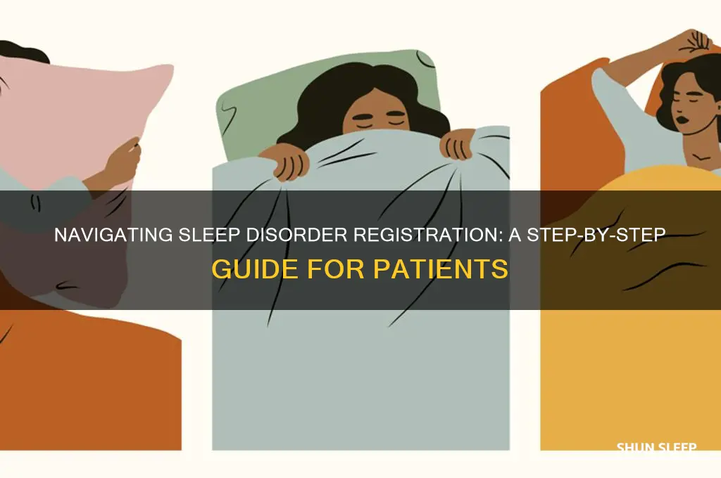 how to get registerd in sleep disorder