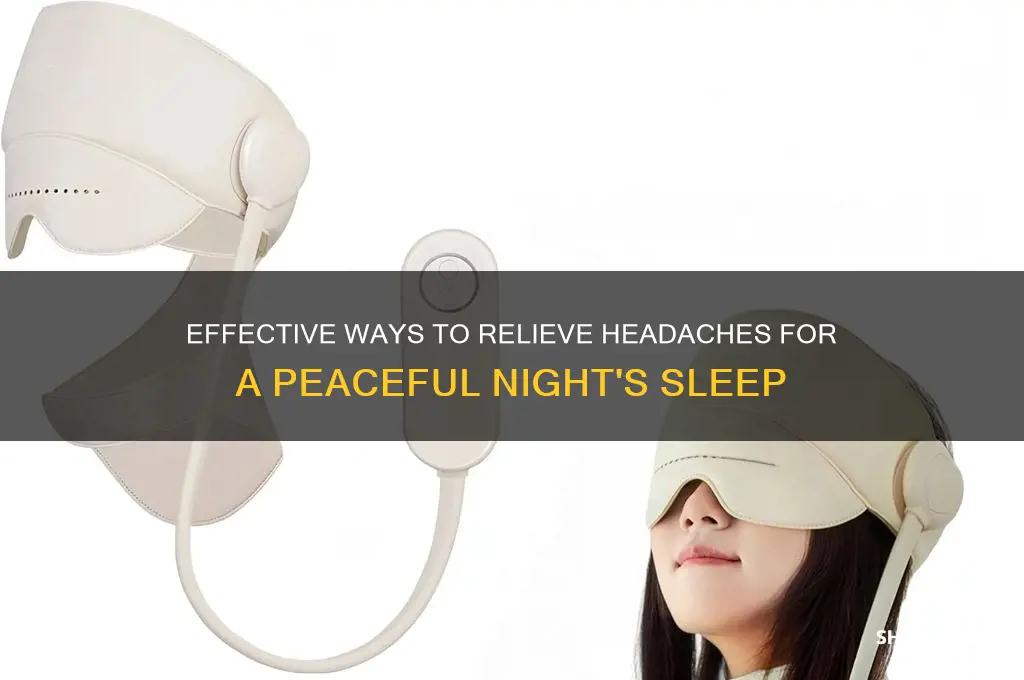 how to get rid of a headache before sleep