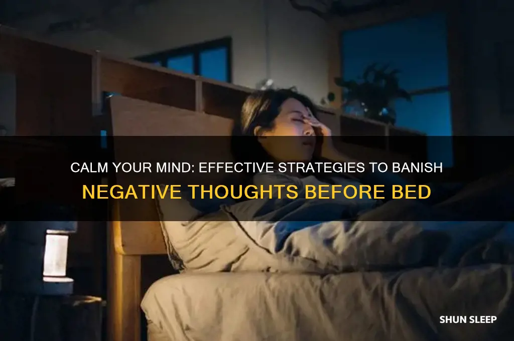 how to get rid of bad thoughts before sleep