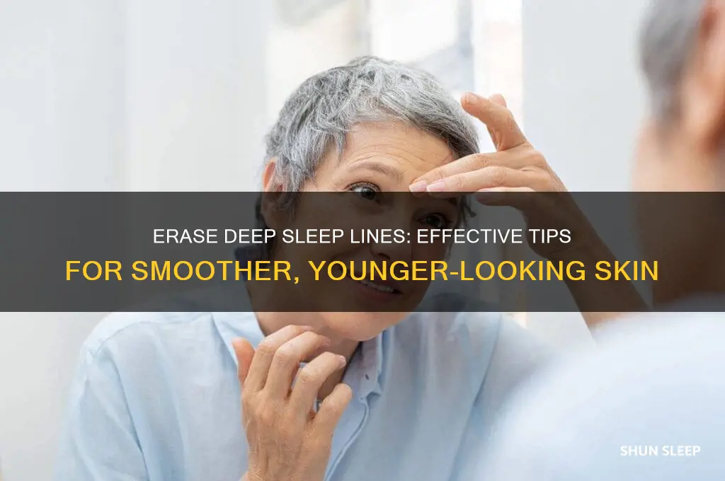 how to get rid of deep sleep lines