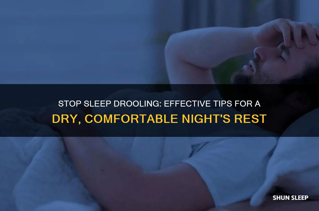 how to get rid of drooling during sleep