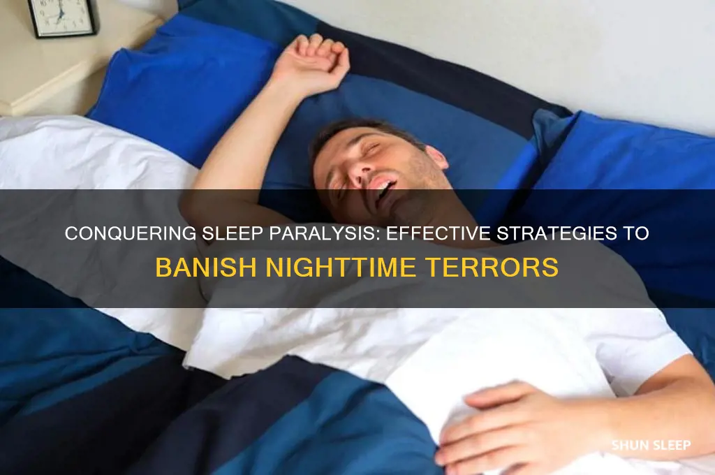how to get rid of evil sleep paralysis