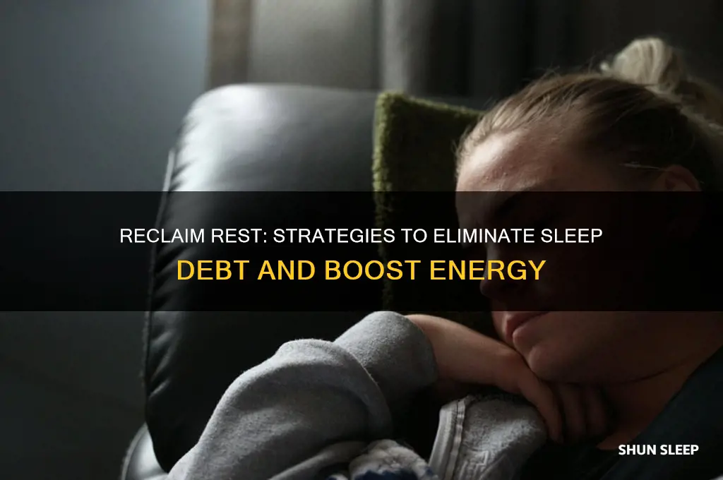 how to get rid of my sleep debt
