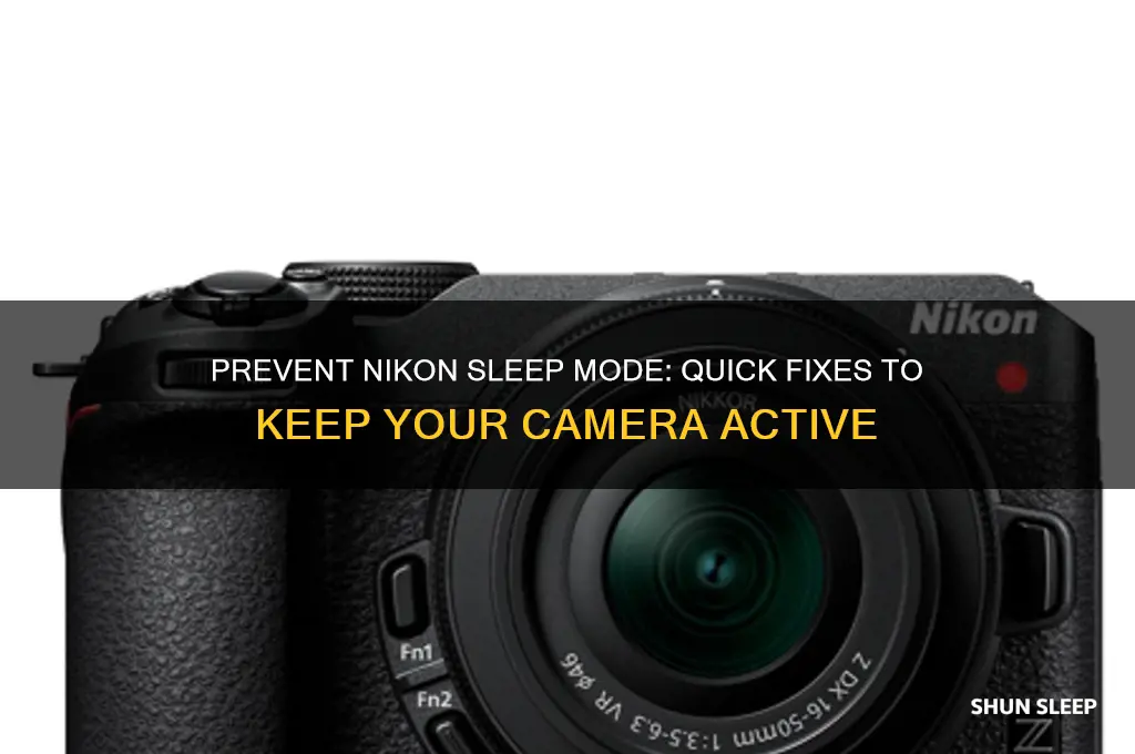 how to get rid of nikon sleep