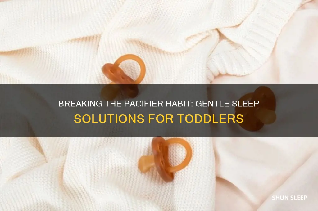 how to get rid of pacifier for sleep