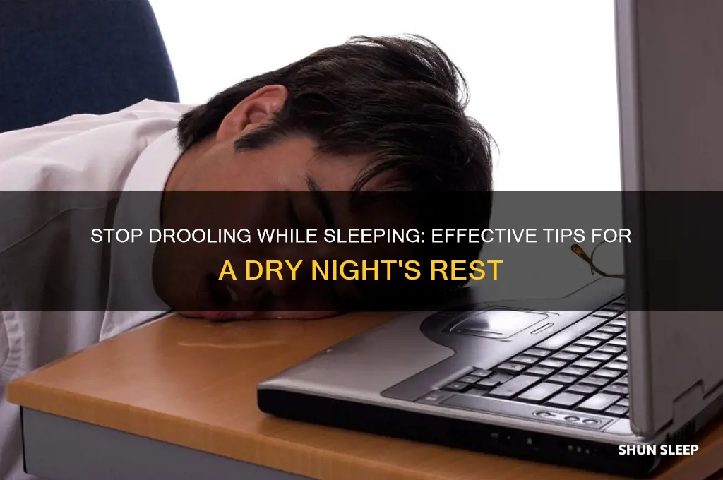 how to get rid of saliva during sleep