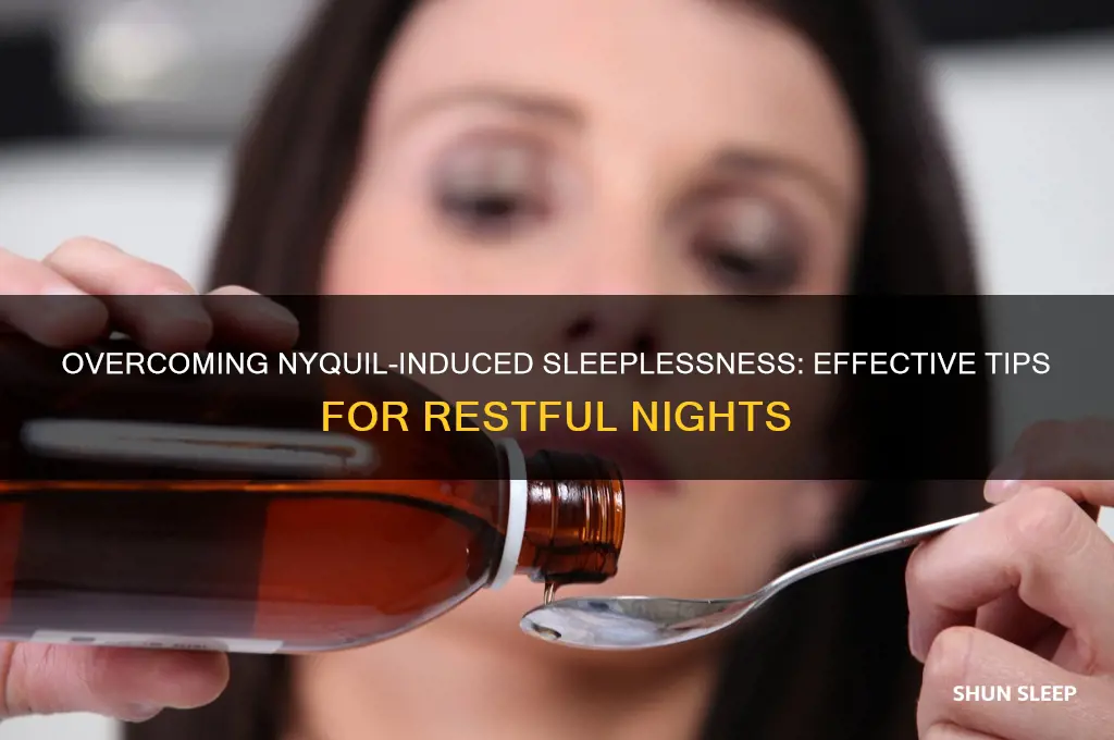 how to get rid of sleepness from nyquil