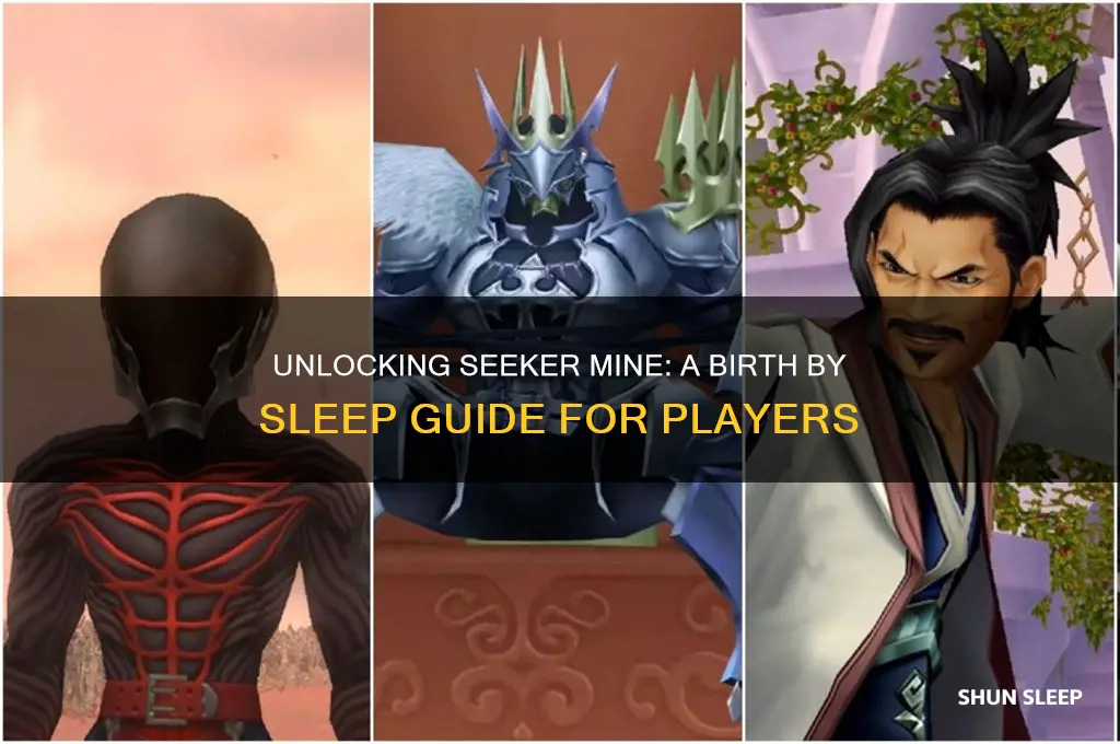 how to get seeker mine in birth by sleep