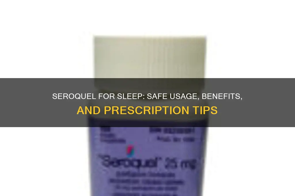 how to get seroquel for sleep