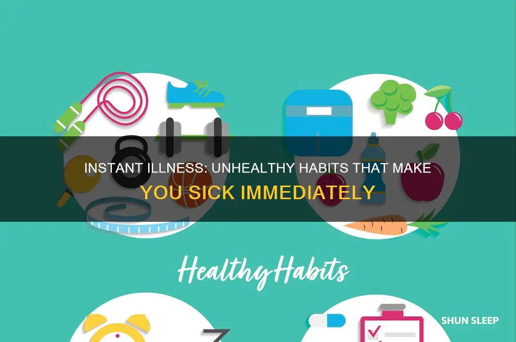 how to get sick instantly