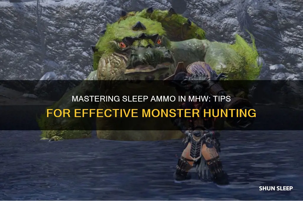 how to get sleep ammo mhw