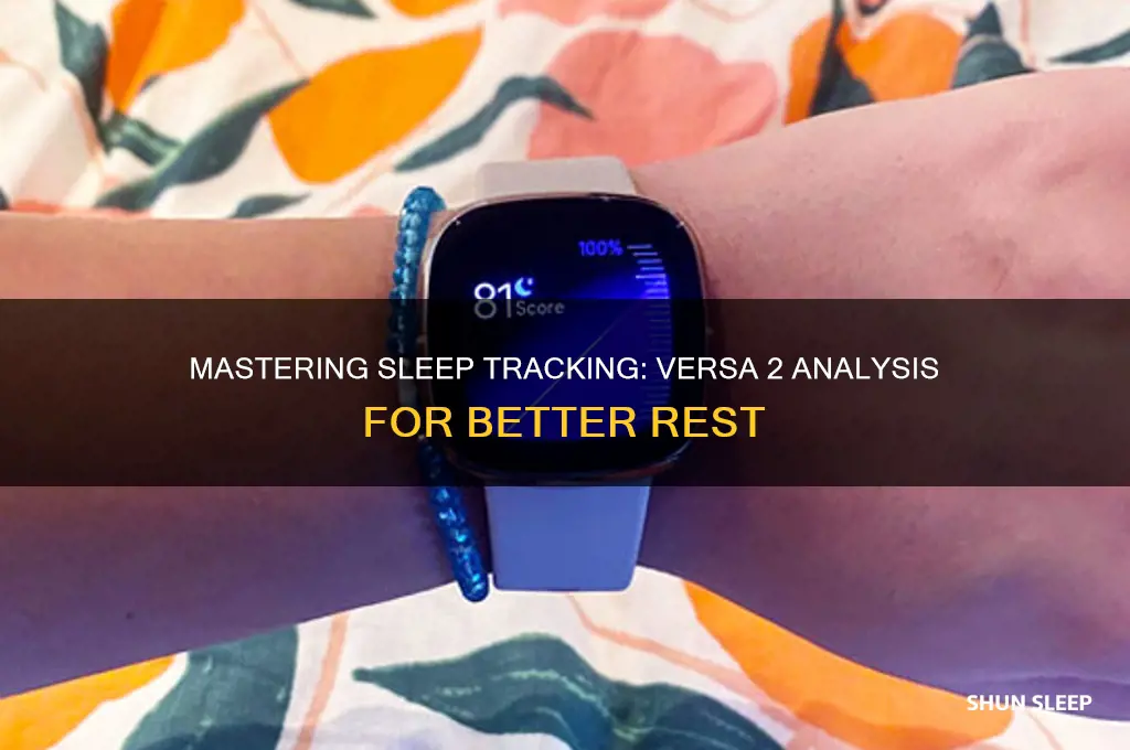 how to get sleep analysis with versa 2