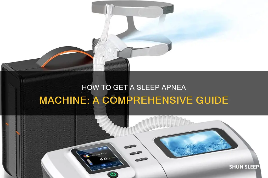 how to get sleep apnea machine