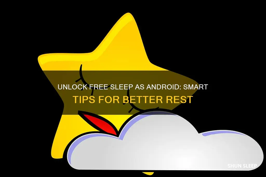 how to get sleep as android for free