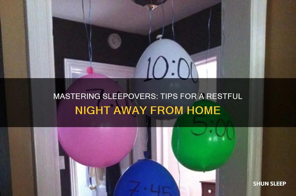 how to get sleep at a sleepover