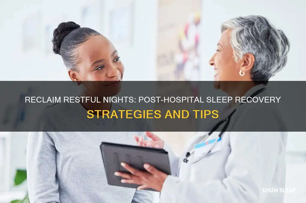 how to get sleep back on track after hospital