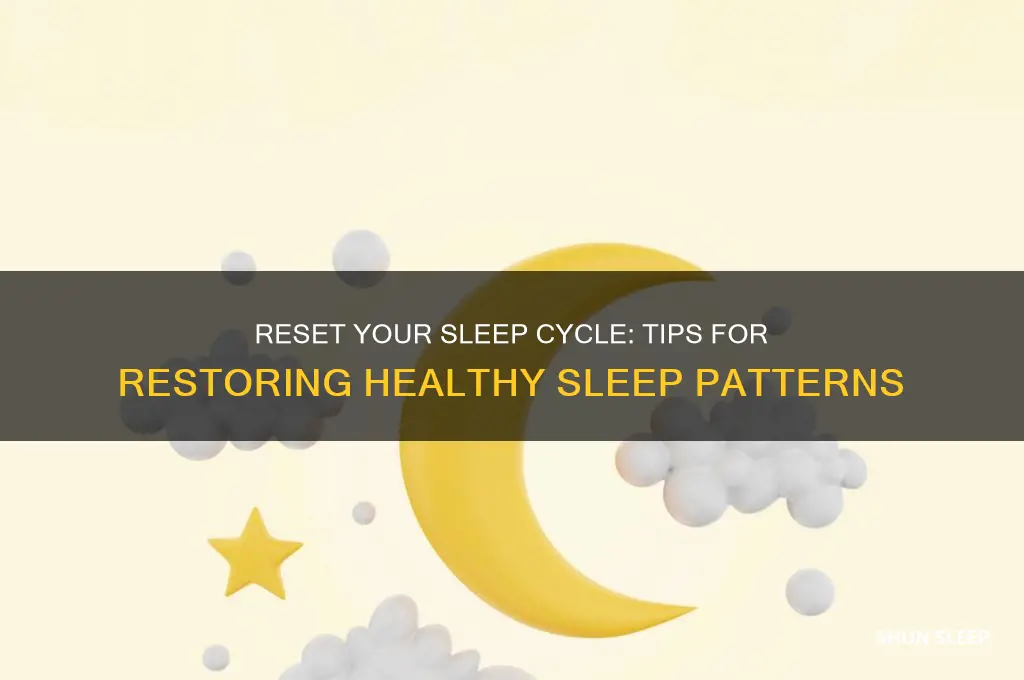 how to get sleep cycle back to normal