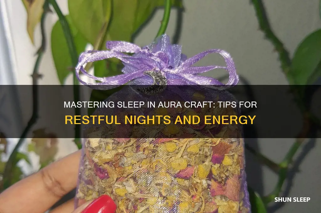 how to get sleep in aura craft