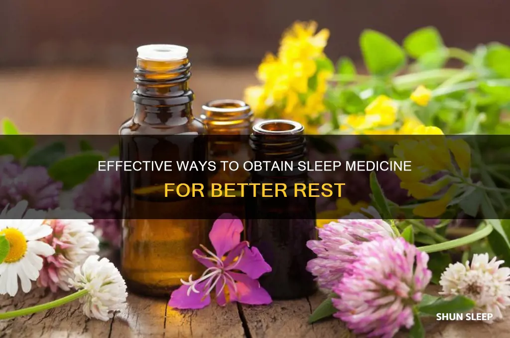 how to get sleep medicine