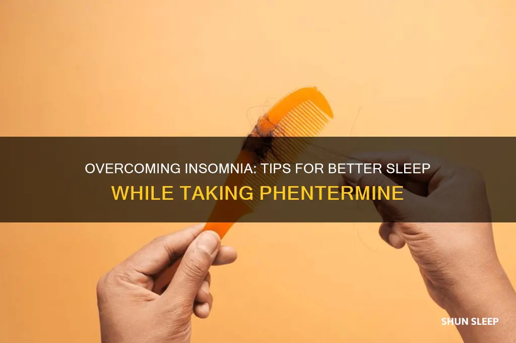 how to get sleep on phentermine