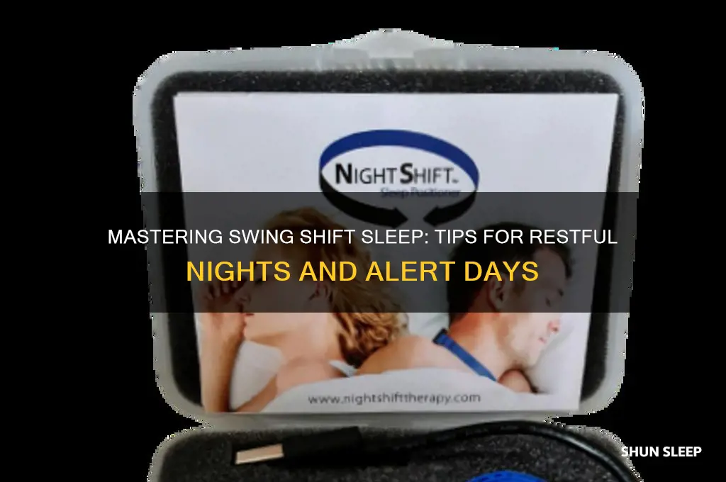 how to get sleep on swing shift