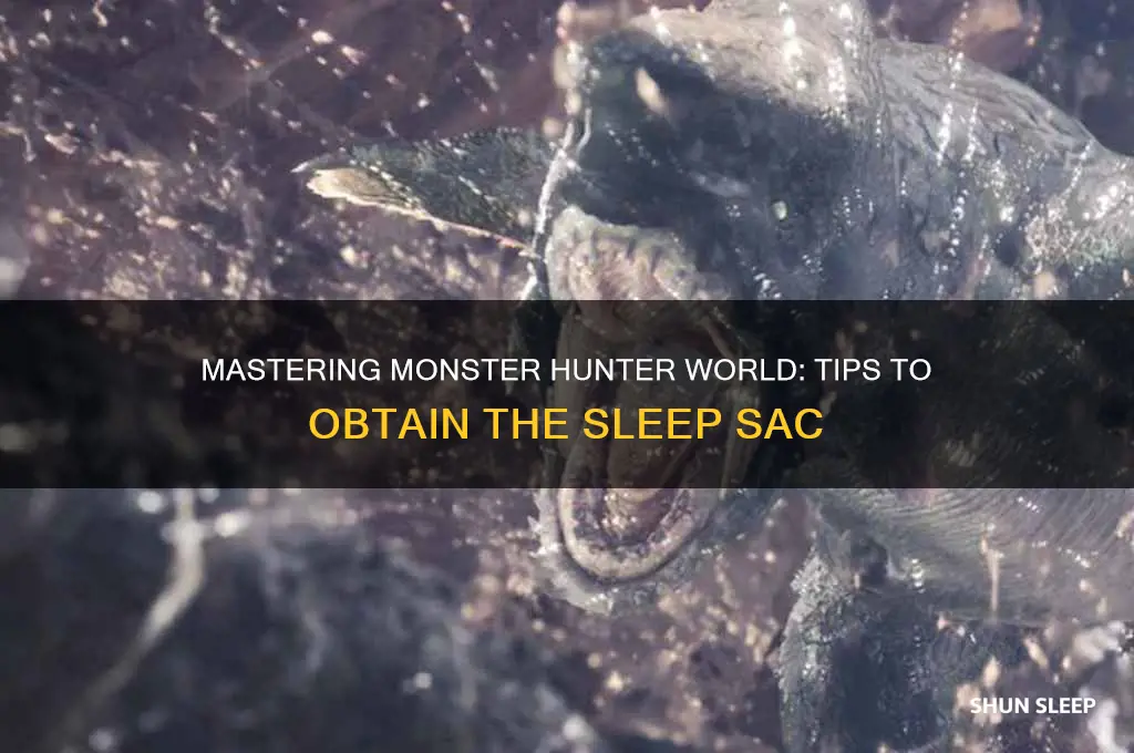 how to get sleep sac in monster hunter world