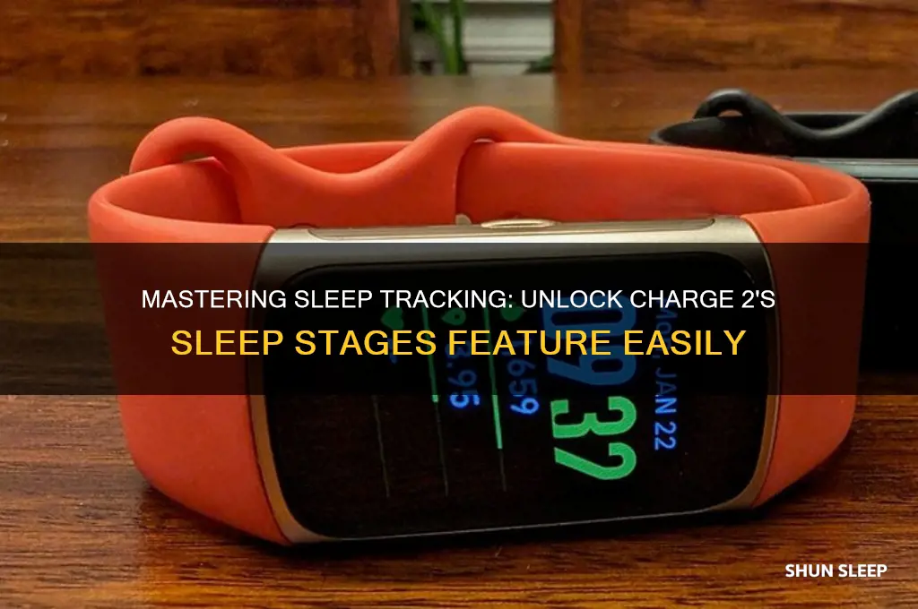 how to get sleep stages on charge 2