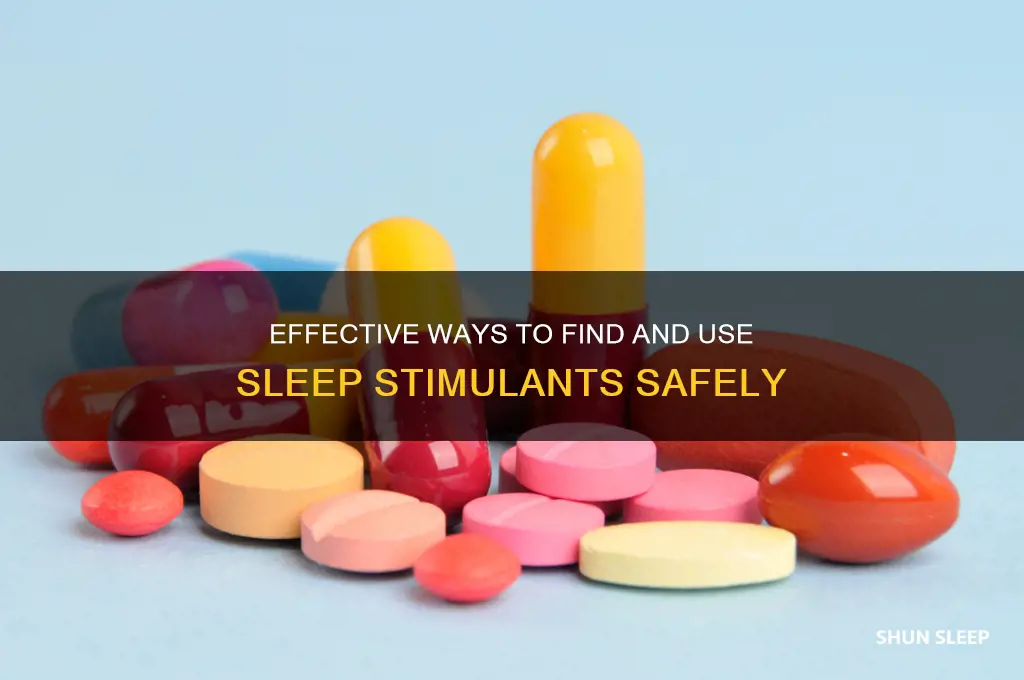 how to get sleep stimulant