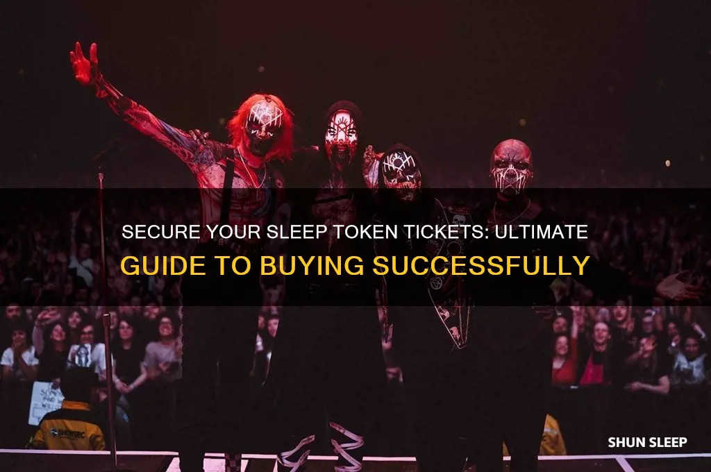 how to get sleep token tickets